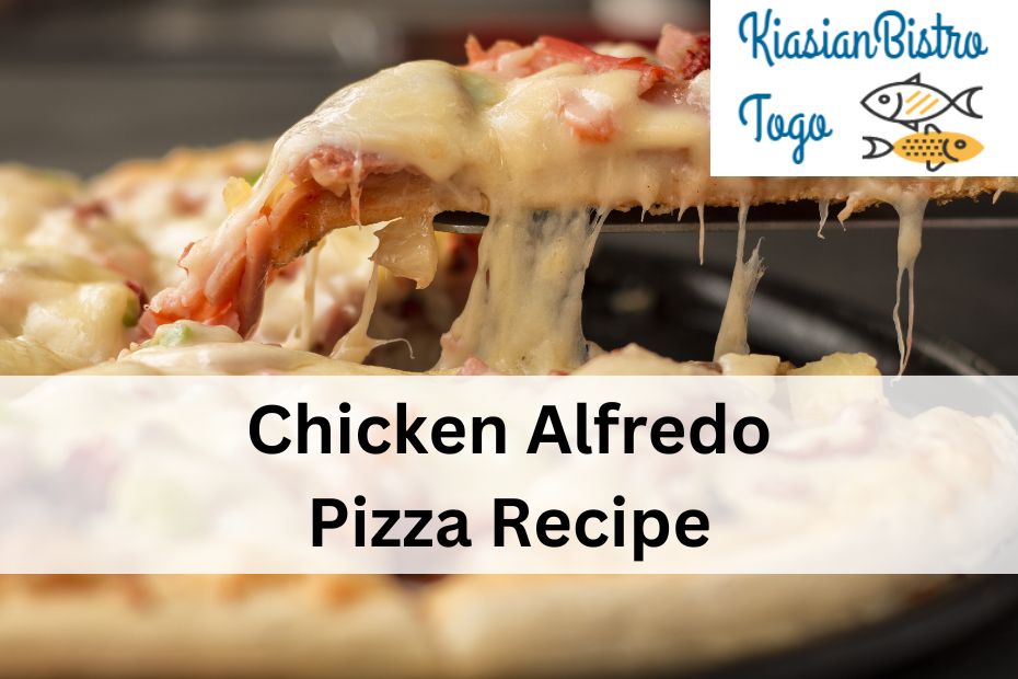 Chicken Alfredo Pizza Recipe